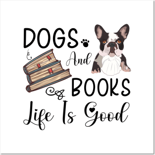 Dogs And Books Life Is Good, Funny Dogs and Books ,dogs lovers Posters and Art